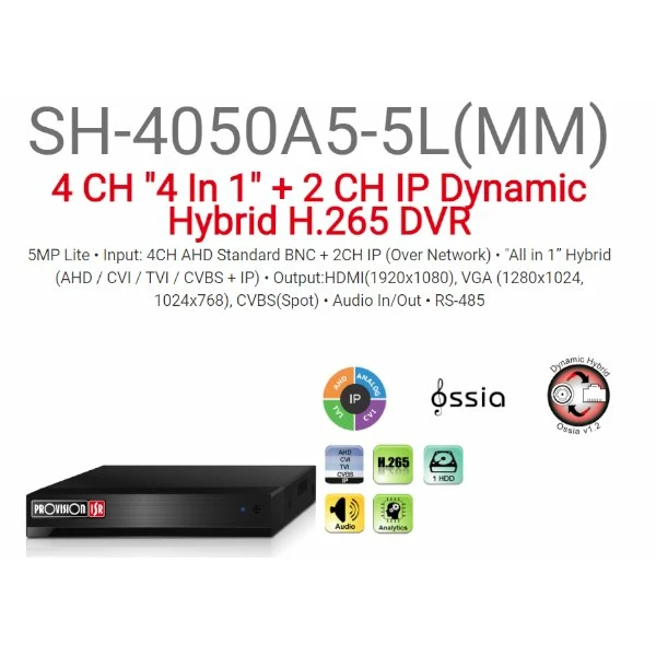 מכשיר הקלטה  Provision SH-4050A5-5L AHD/IP HYBRID Audio in/out | PC SQUAD