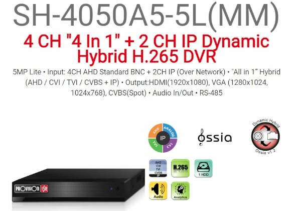 מכשיר הקלטה  Provision SH-4050A5-5L AHD/IP HYBRID Audio in/out | PC SQUAD