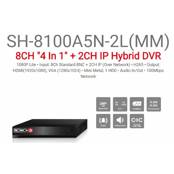 מכשיר הקלטה משולב PROVISION SH-8100A5N-2L MM 1TB 8AHD+2IP