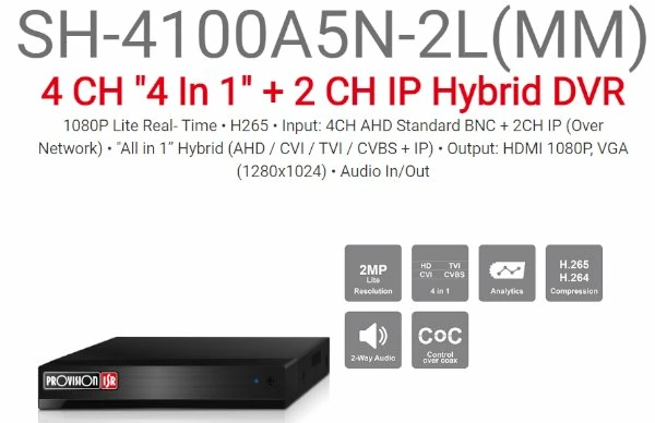 מכשיר הקלטה Provision AHD SH-4100A5N-2L 2MP LITE Audio In/Out